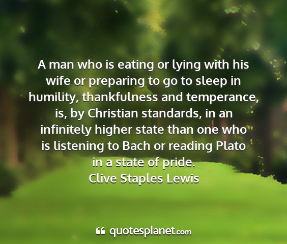Clive staples lewis - a man who is eating or lying with his wife or...