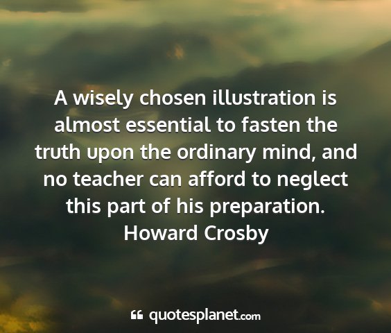 Howard crosby - a wisely chosen illustration is almost essential...
