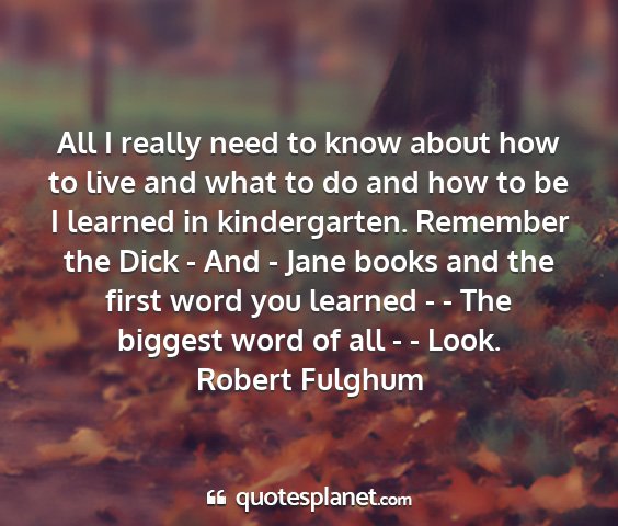 Robert fulghum - all i really need to know about how to live and...