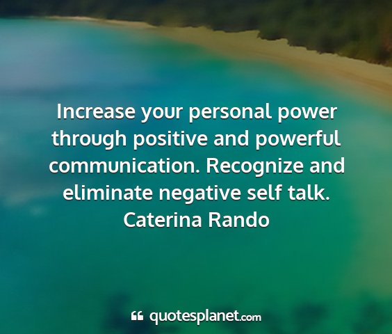 Caterina rando - increase your personal power through positive and...