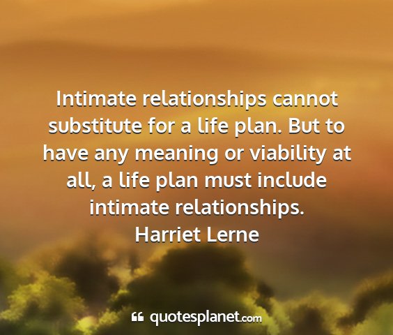 Harriet lerne - intimate relationships cannot substitute for a...