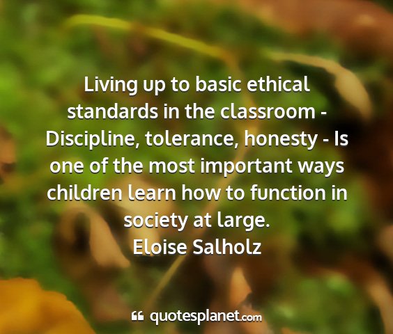 Eloise salholz - living up to basic ethical standards in the...