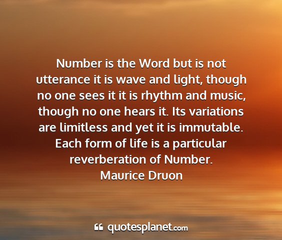 Maurice druon - number is the word but is not utterance it is...