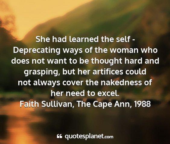 Faith sullivan, the cape ann, 1988 - she had learned the self - deprecating ways of...
