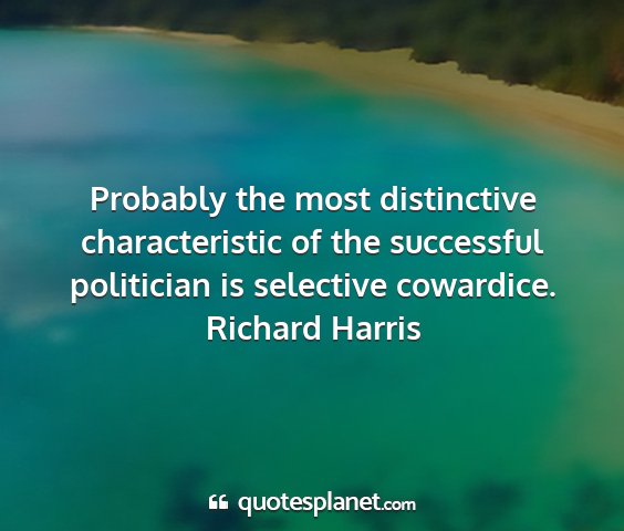 Richard harris - probably the most distinctive characteristic of...