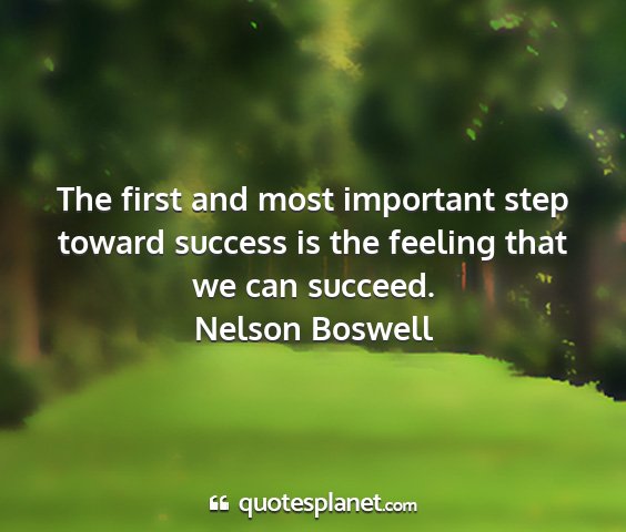 Nelson boswell - the first and most important step toward success...
