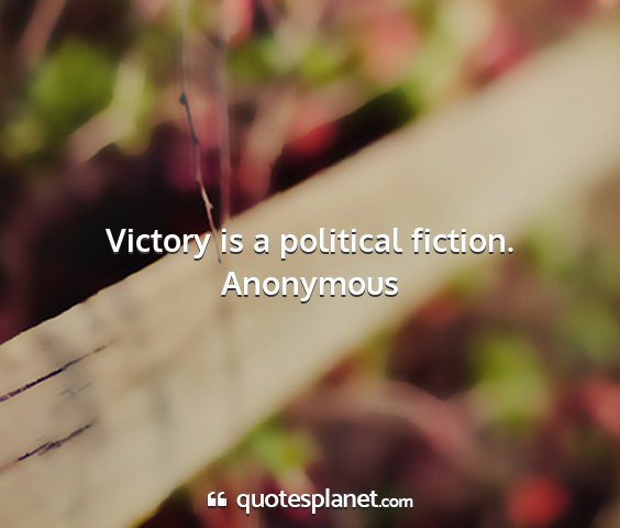 Anonymous - victory is a political fiction....