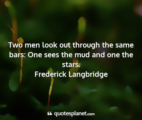 Frederick langbridge - two men look out through the same bars: one sees...