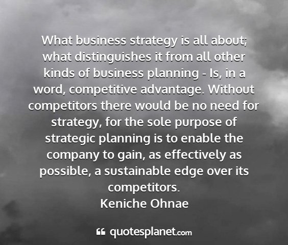 Keniche ohnae - what business strategy is all about; what...