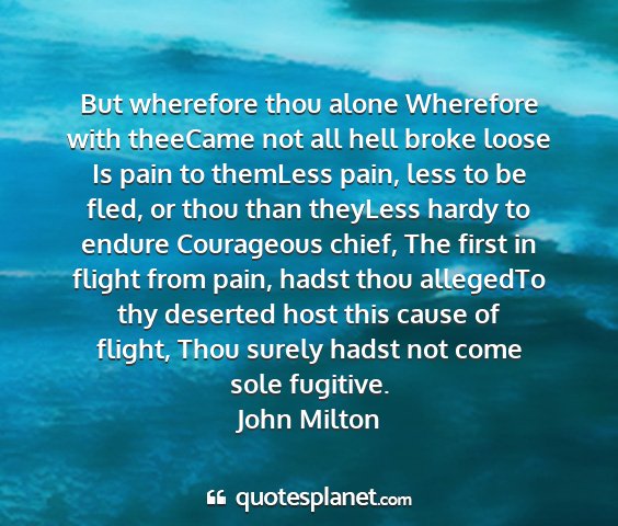 John milton - but wherefore thou alone wherefore with theecame...