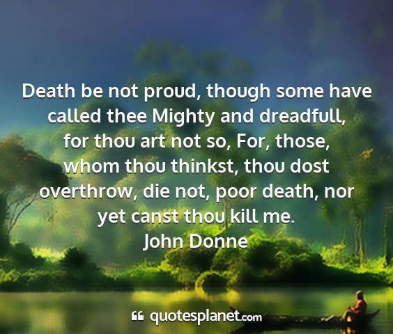 John donne - death be not proud, though some have called thee...