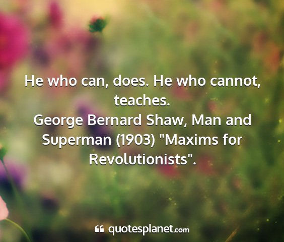 George bernard shaw, man and superman (1903) 