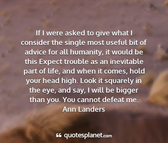 Ann landers - if i were asked to give what i consider the...